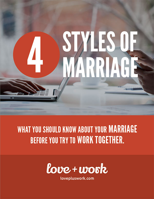 Love Plus Work 4 Styles of Marriage