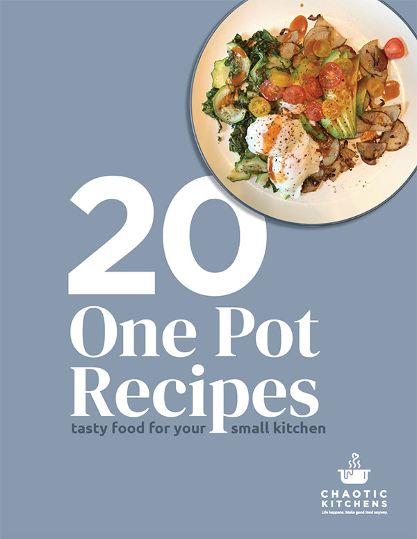 Chaotic Kitchens 20 One Pot Recipes